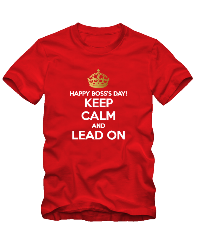 Keep calm and lead on Keep calm and lead on